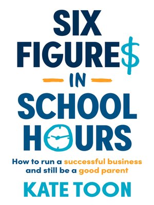cover image of Six Figures in School Hours
